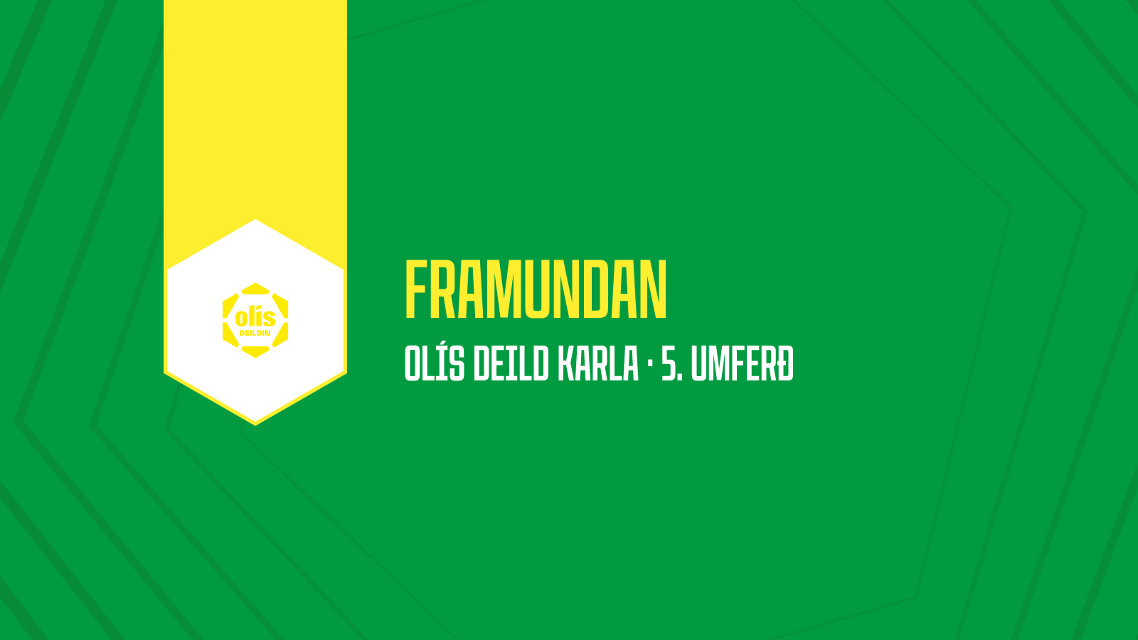 Framundan Olís deild karla · 5. umferð