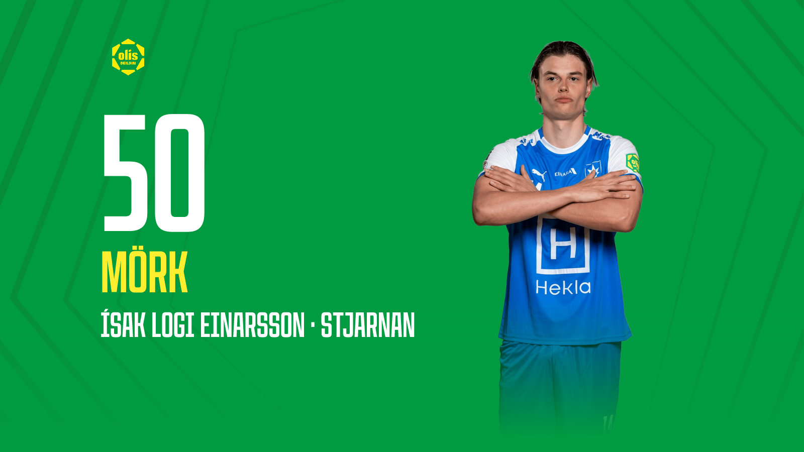 50 mörk Ísak Logi Einarsson