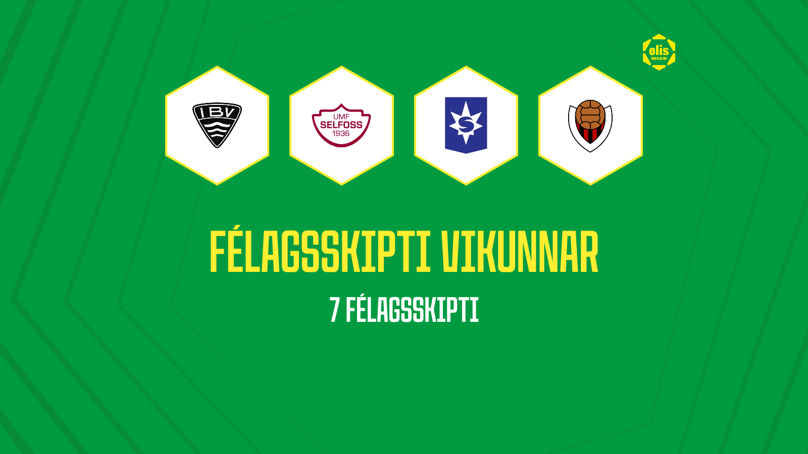 Félagsskipti vikunnar 7 félagsskipti